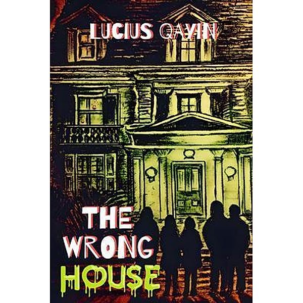 The Wrong House, Lucius Qayin