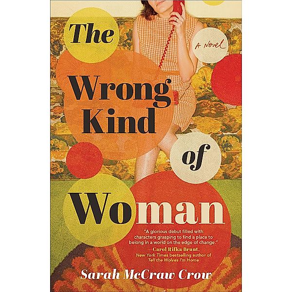 The Wrong Kind of Woman, Sarah McCraw Crow