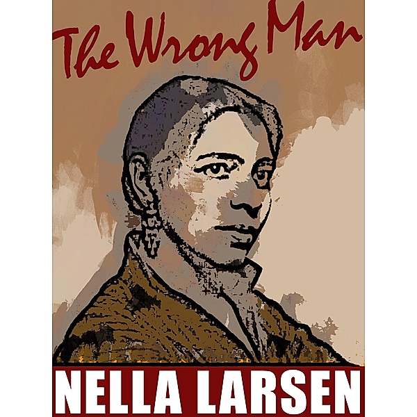 The Wrong Man, Nella Larsen