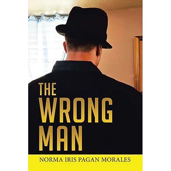 The Wrong Man, Norma Iris Pagan Morales