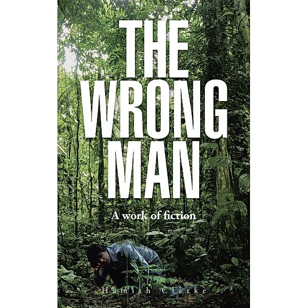 The Wrong Man, Hamish Clarke