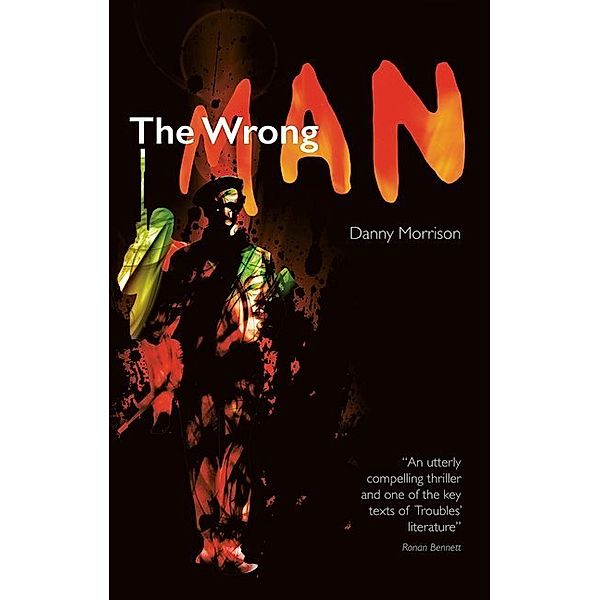 The Wrong Man, Danny Morrison