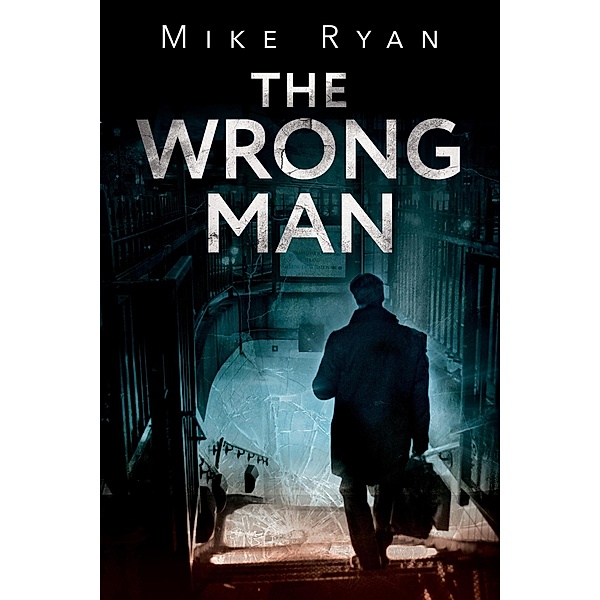 The Wrong Man (The Brandon Hall Series, #1) / The Brandon Hall Series, Mike Ryan