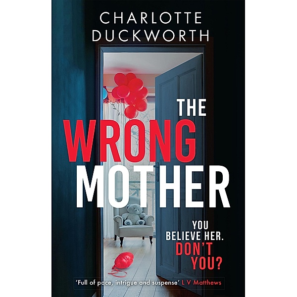 The Wrong Mother, Charlotte Duckworth