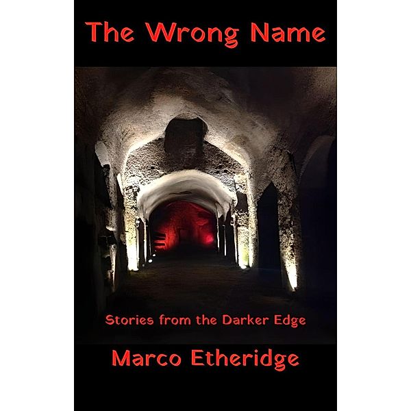 The Wrong Name, Marco Etheridge