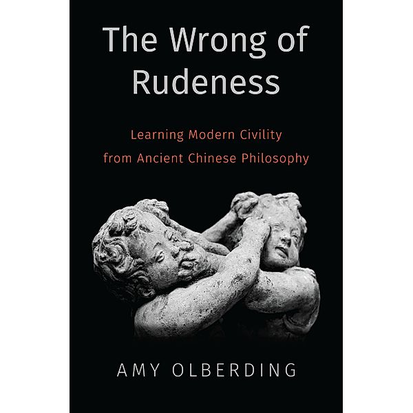 The Wrong of Rudeness, Amy Olberding