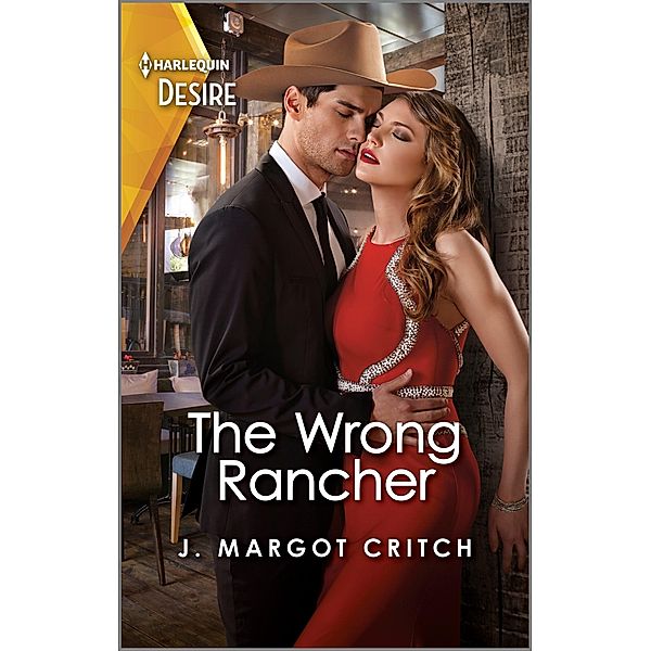 The Wrong Rancher / Heirs of Hardwell Ranch Bd.3, J. Margot Critch