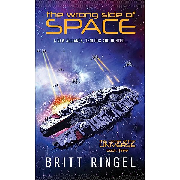 The Wrong Side of Space (This Corner of the Universe (TCOTU), #3) / This Corner of the Universe (TCOTU), Britt Ringel
