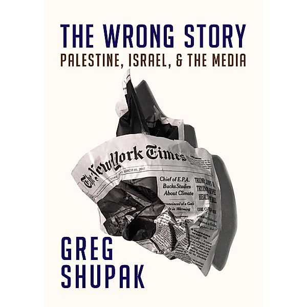 The Wrong Story, Greg Shupak