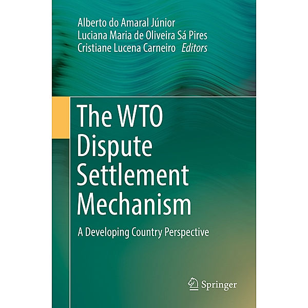 The WTO Dispute Settlement Mechanism