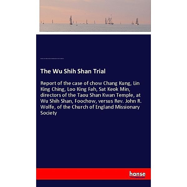 The Wu Shih Shan Trial, Fukien Prov., China, Fu-Chou Shih, Church of Engl. Missionary Society, Temple o. Taou Shan Kwan