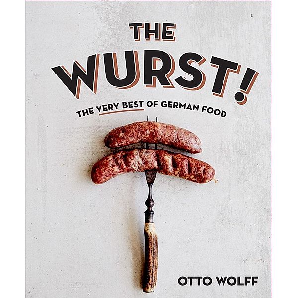 The Wurst!, Otto Wolff