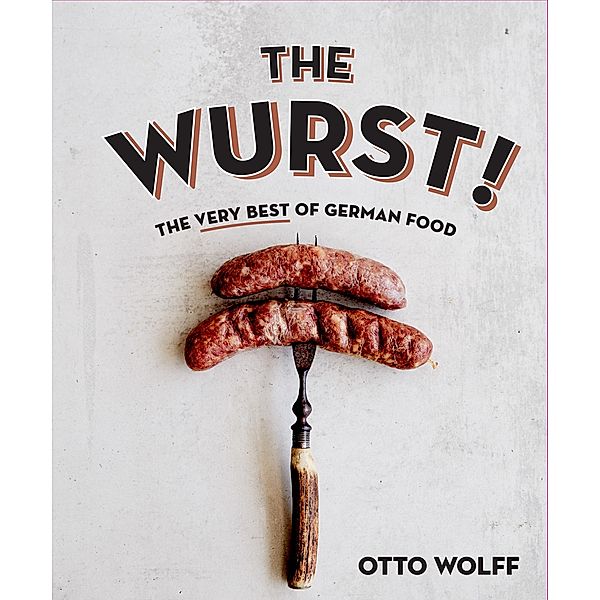 The Wurst!, Otto Wolff