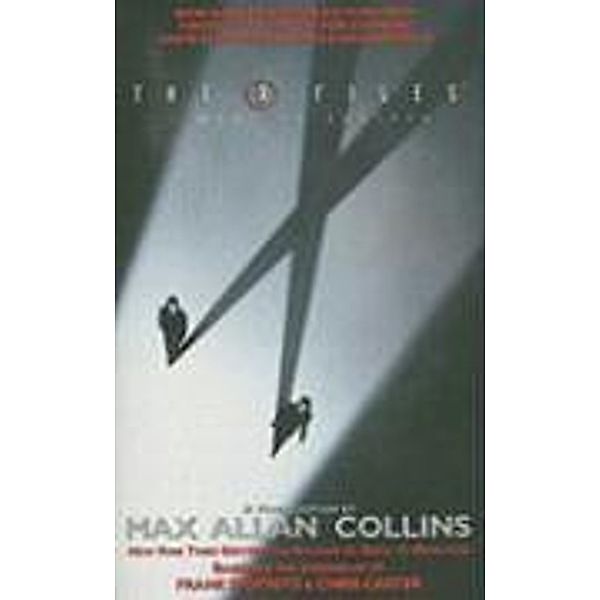 The X-Files: I Want to Believe, Max Allan Collins