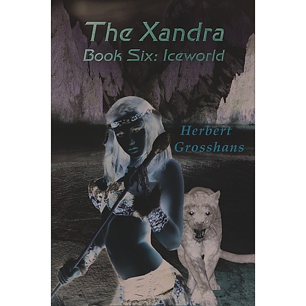 The Xandra: Iceworld, Herbert Grosshans