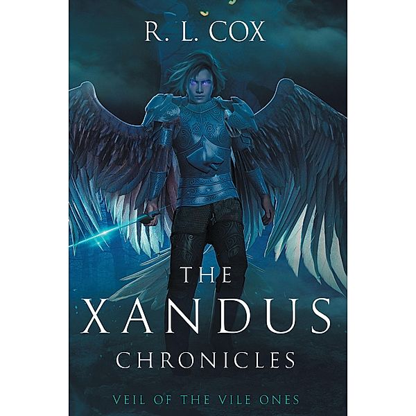 The Xandus Chronicles / Christian Faith Publishing, Inc., R. L. Cox