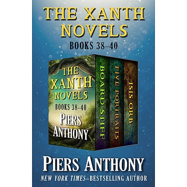 The Xanth Novels Books 38-40 / The Xanth Novels, Piers Anthony