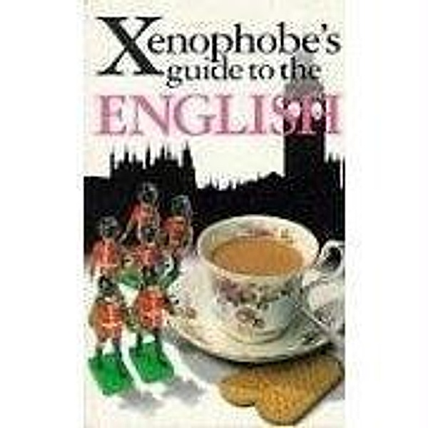 The Xenophobe's® guide to The English, Antony Miall, David Milsted