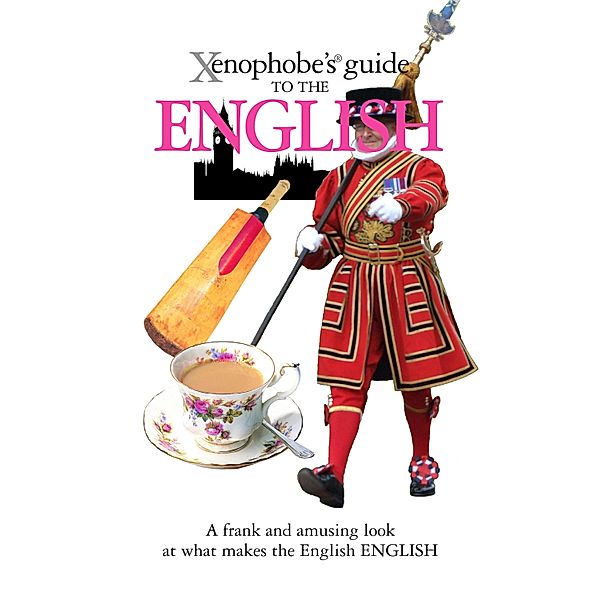 The Xenophobe's Guide to the English / Xenophobe's Guides Bd.11, Antony Miall, David Milsted