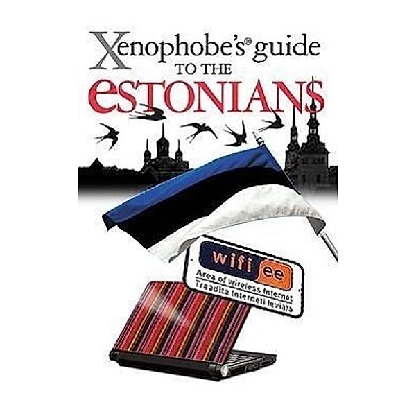 The Xenophobe's Guide to the Estonians, Hilary Bird, Lembit Opik, Ulvi Mustmaa