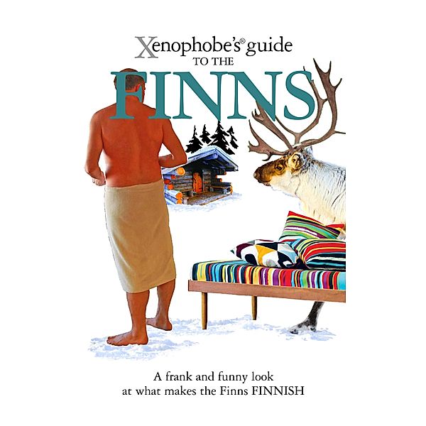 The Xenophobe's Guide to the Finns / Xenophobe's Guides Bd.13, Tarja Moles