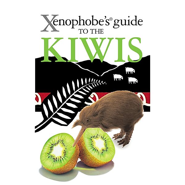 The Xenophobe's Guide to the Kiwis / Xenophobe's Guides Bd.23, Christine Cole Catley, Simon Nicholson