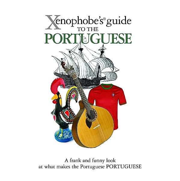 The Xenophobe's Guide to the Portuguese / Xenophobe's Guides Bd.29, Matthew Hancock