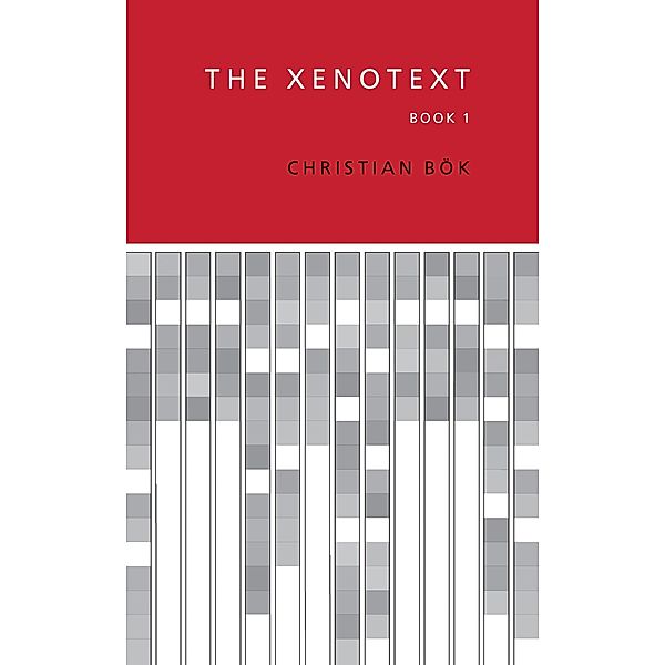 The Xenotext, Christian Bök