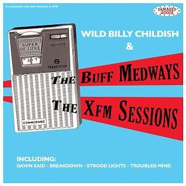 The Xfm Sessions, The Buff Medways