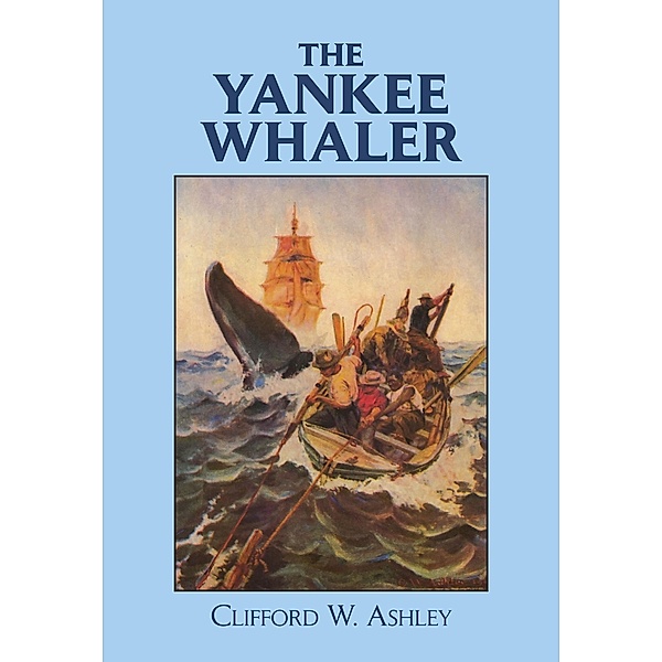 The Yankee Whaler, Clifford Ashley