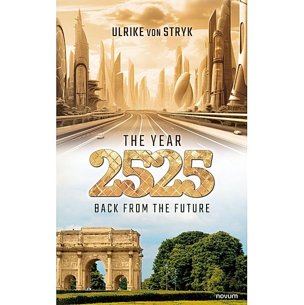 The year 2525 - Back from the future, Ulrike von Stryk