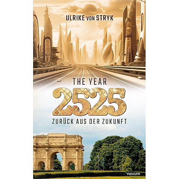 The year 2525 - Zurück aus der Zukunft, Ulrike von Stryk