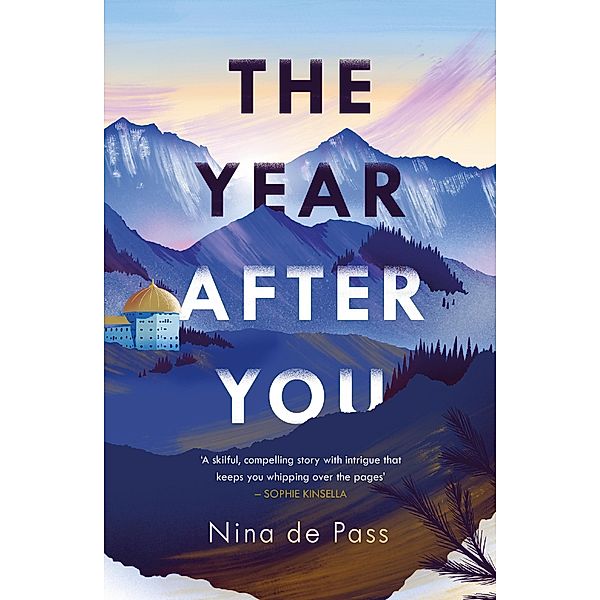 The Year After You, Nina de Pass