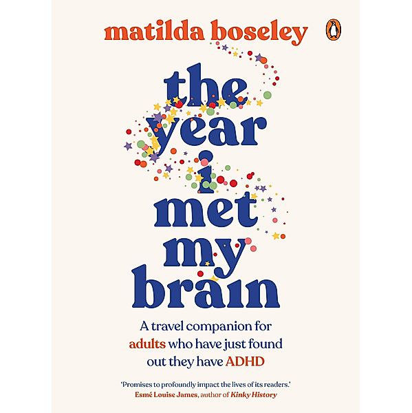 The Year I Met My Brain, Matilda Boseley