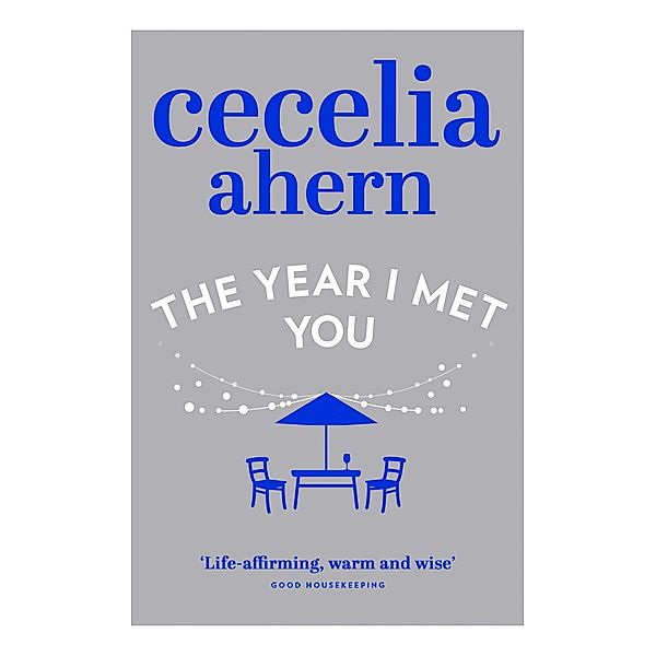 The Year I Met You, Cecelia Ahern
