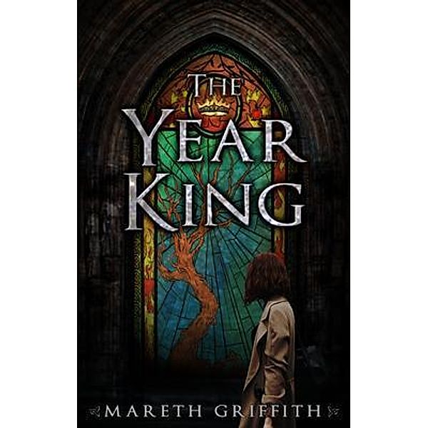 The Year King / Mary E Griffith, Mareth Griffith