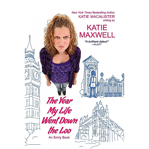 The Year My Life Went Down the Loo (YOLO, #1) / YOLO, Katie MacAlister