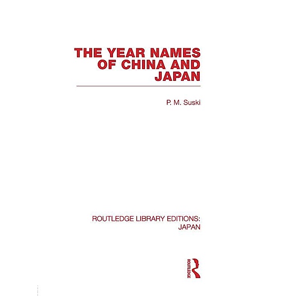 The Year Names of China and Japan, P. Suski