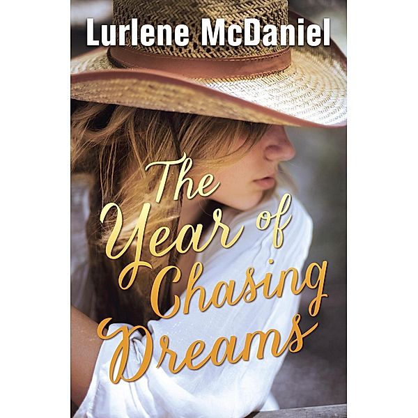 The Year of Chasing Dreams / Luminous Love, Lurlene McDaniel