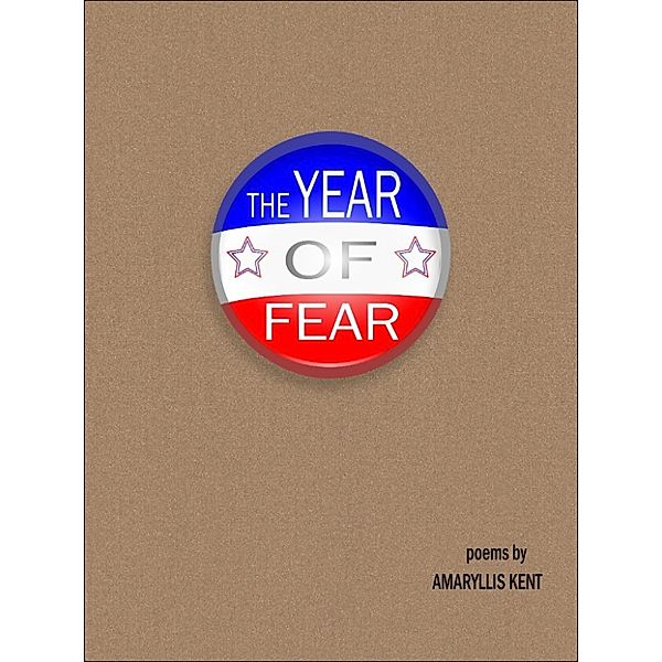 The Year of Fear, Amaryllis Kent