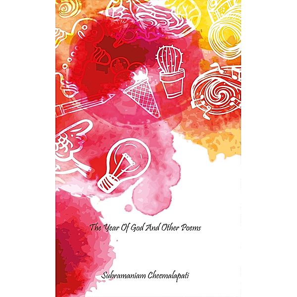 The Year of God and Other Poems, Subramaniam Cheemalapati