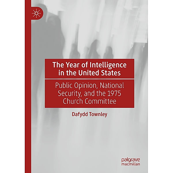 The Year of Intelligence in the United States, Dafydd Townley