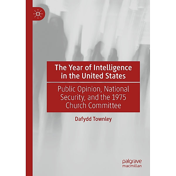 The Year of Intelligence in the United States, Dafydd Townley