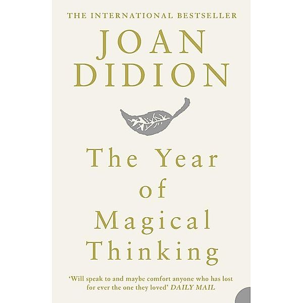 The Year of Magical Thinking, Joan Didion