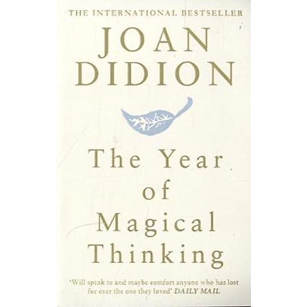 The Year of Magical Thinking, Joan Didion