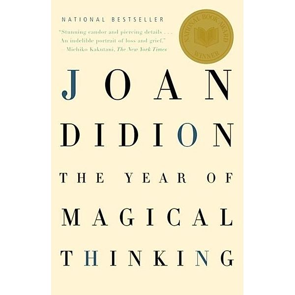 The Year of Magical Thinking / Vintage International, Joan Didion