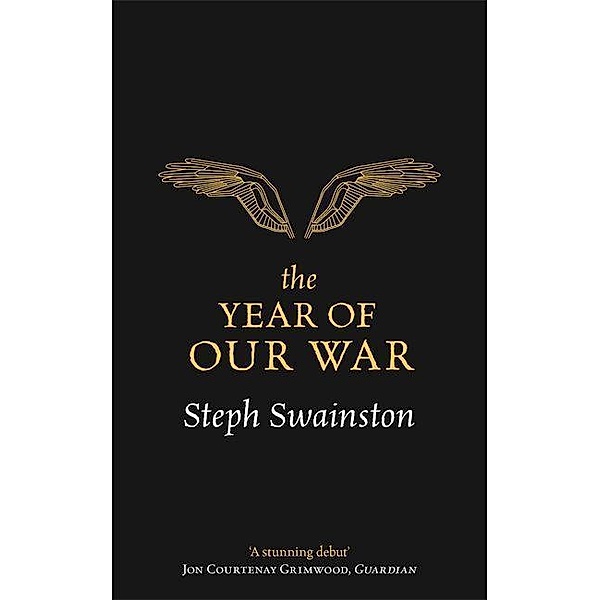 The Year of Our War, Steph Swainston
