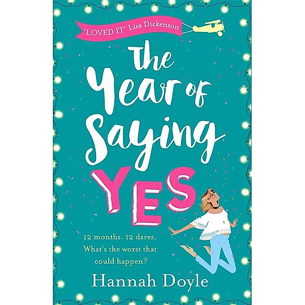The Year of Saying Yes, Hannah Doyle