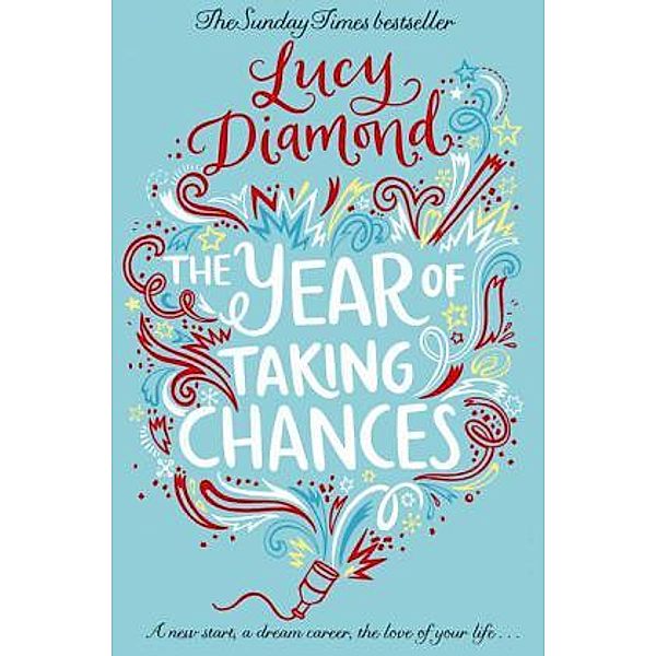 The Year of Taking Chances, Lucy Diamond