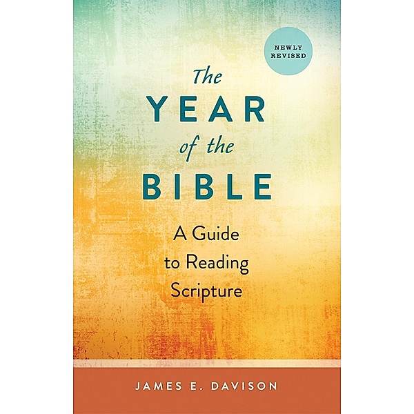 The Year of the Bible, James E. Davison